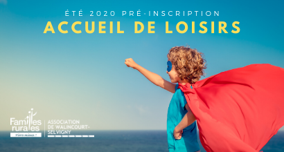 pré-inscription centre aéré été 2020 centre social Familles rurales