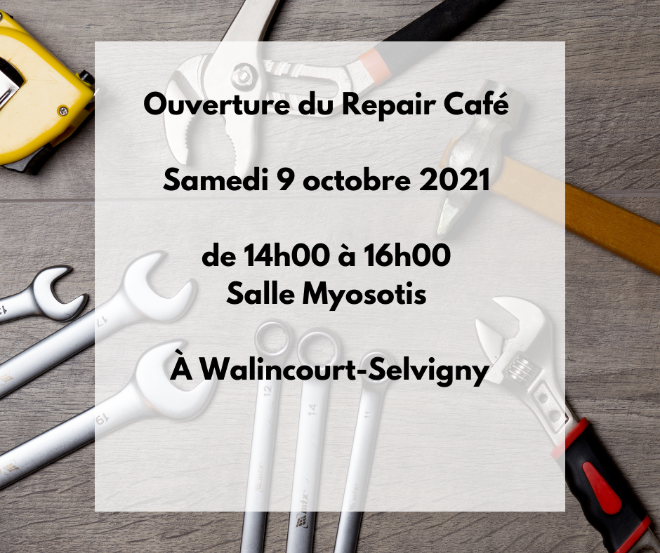 Ouverture du Repair Café ce samedi 9 octobre 2021 de 14h00 à 16h00 en salle Myosotis à Walincourt-Selvigny.