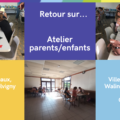 atelier parents enfants juillet 2022