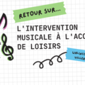 Retour sur intervention musicale 2023